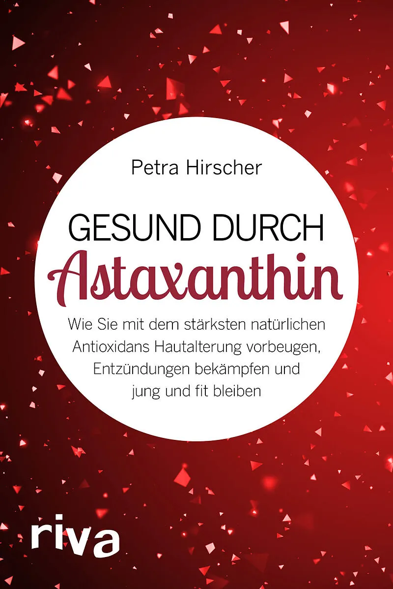 Gesund durch Astaxanthin