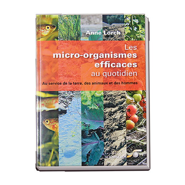 Micro-organismes efficaces au quotidien - A. Lorch
